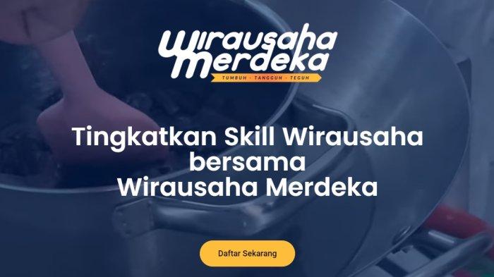 Program Wirausaha Merdeka 2024 Resmi Dibuka, Ketahui Syarat dan Cara Daftarnya